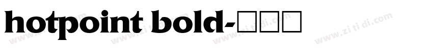 hotpoint bold字体转换